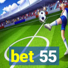 bet 55